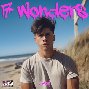 7 Wonders (Explicit)