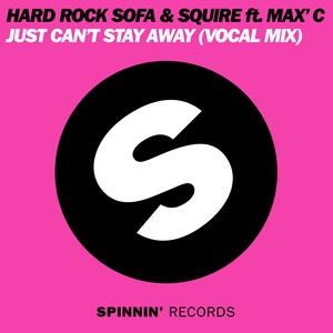 Just Can't Stay Away (Radio Edit)