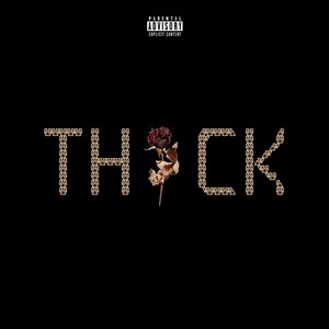 Thick(feat. Yosh) (Explicit)