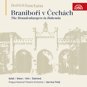 Smetana: The Brandenburgers in Bohemia