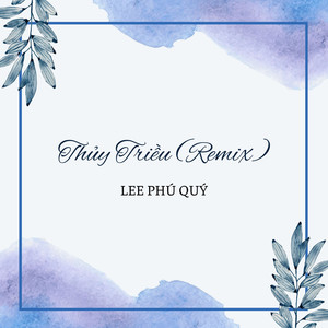 Thủy Triều (Remix)