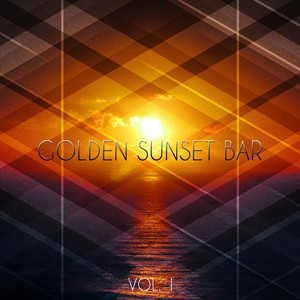 Golden Sunset Bar (Relaxing Sunset Bar Lounge Tunes)