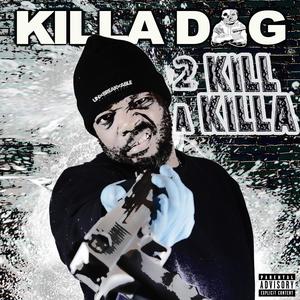 2 Kill a Killa (Explicit)