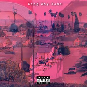 Long Way Home (feat. Compton Menace) (Explicit)