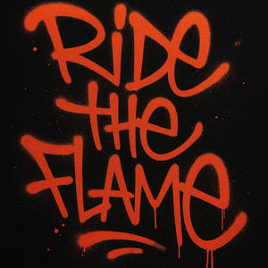 Ride The Flame