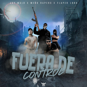 Fuera De Control (Explicit)