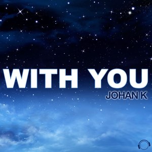 With You (Johan K VIP Mix)