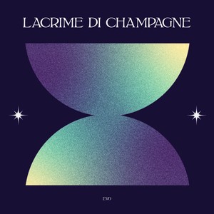 Lacrime di champagne