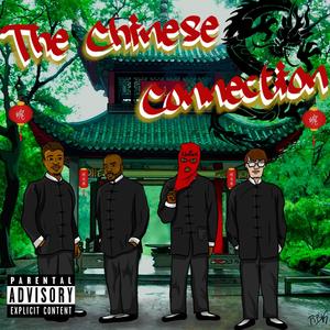 Chinese Connection (Explicit)