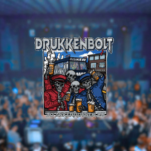 Drukkenbolt (Explicit)