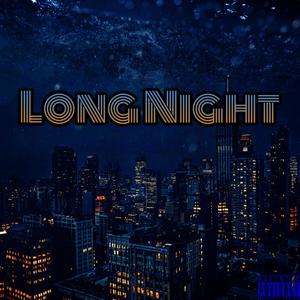 Long Night (feat. Sir Bishop) [Explicit]