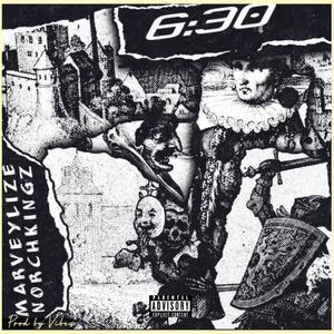 6:30 (feat. Norchkingz) [Explicit]