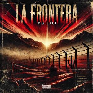 La Frontera (Explicit)