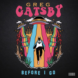 Greg Gatsby - Goodbye