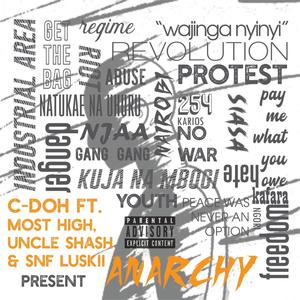 ANARCHY (feat. most high, SNF Luskii & Uncle Shash) [Explicit]