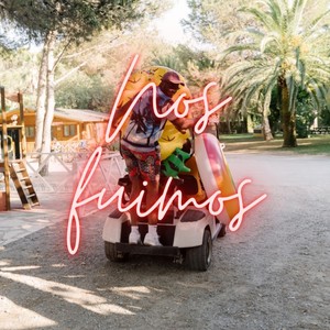 Nos fuimos (Explicit)