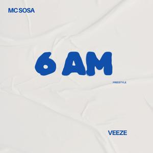 6 AM (Explicit)