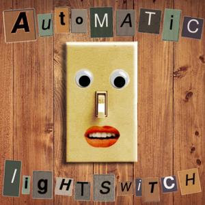 Automatic Lightswitch (Explicit)