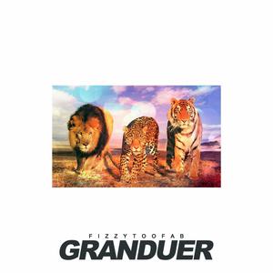 Granduer Mixtape (Explicit)