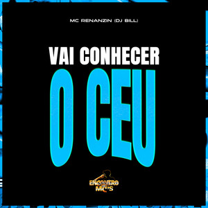 DJ Bill - Vai Conhecer o Céu (Explicit)
