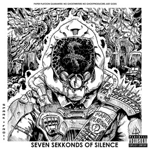 Seven Sekkonds of Silence (Explicit)