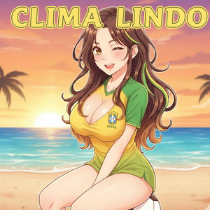 CLIMA LINDO (Explicit)