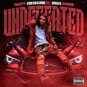 Undefeated (feat. Bigga Rankin) (Explicit)