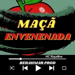 MAÇÃ ENVENENADA (Versão Fininha BH) (feat. MC Riquellme)