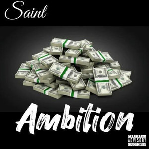 Ambition (Explicit)