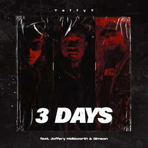 3 Days (Explicit)