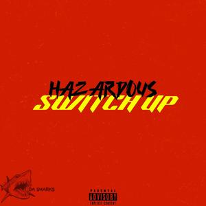 Switch up (Explicit)