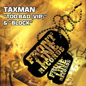 Too Bad (VIP) / Block