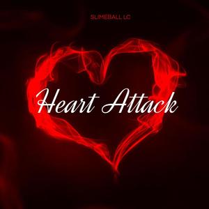 HEART ATTACK (Explicit)