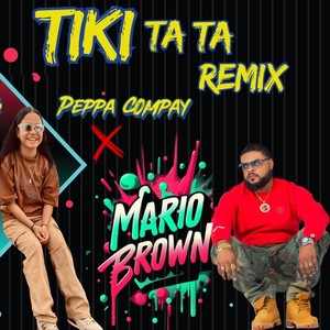 TIKI TA TA (Remix)