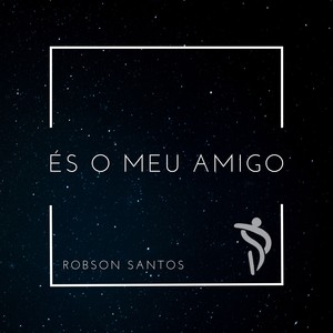 És o meu Amigo
