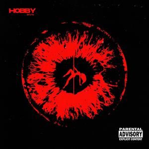 Hobby (Explicit)