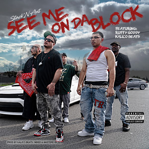 See Me On Da Block (feat. Ruffy Goddy & Kalico Beats) [Explicit]