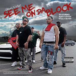 See Me On Da Block (Explicit)