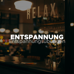 Entspannung: Entspannungsübungen