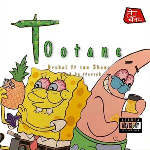 Tootane (Arshal) (feat. InnShane) [Explicit]