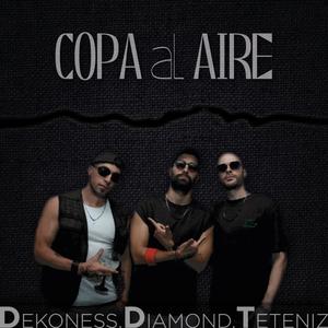 COPA AL AIRE (DDT) (Explicit)