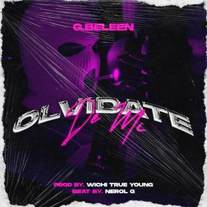 Olvidate De Mi (feat. G.Beleen)