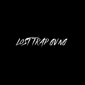 Lost Trap Gvng (Explicit)