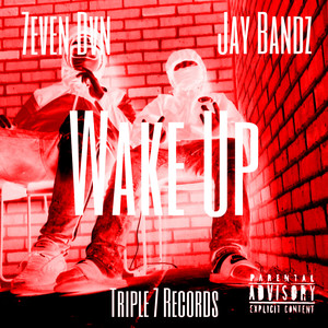 Wake Up (Explicit)