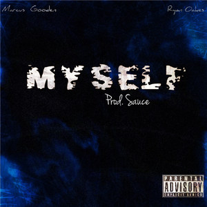 Myself(feat. Ryan Oakes) (Explicit)