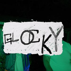 GLOCKY (feat. BXBY R) [Explicit]