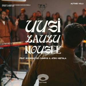 Uusi laulu nousee (feat. Rodrigo de Campos & Atro Hietala)