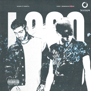 Loco y Borracho (Remix|Explicit)