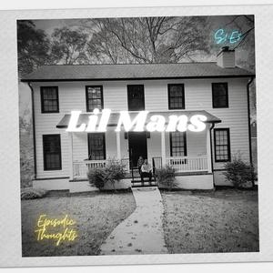Lil Mans (Explicit)