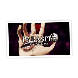 Parasite (feat. Nom2Zeus) (Explicit)